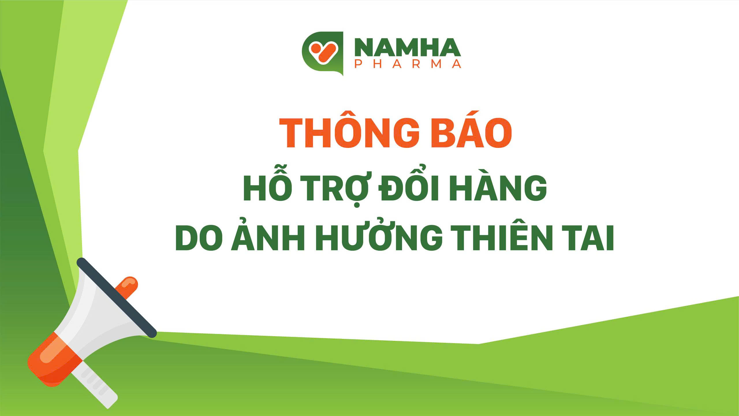Thông Báo Hỗ Trợ Đổi Hàng Do Ảnh Hưởng Thiên Tai